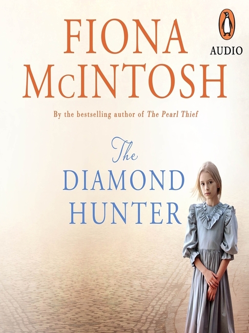 Title details for The Diamond Hunter by Fiona McIntosh - Available